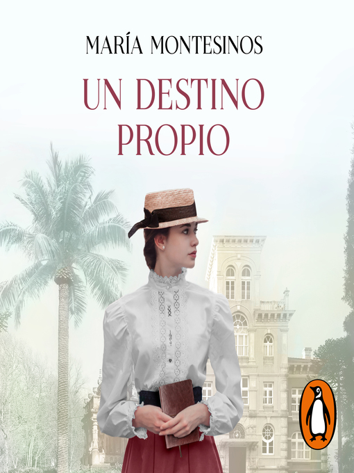 Title details for Un destino propio by María Montesinos - Available